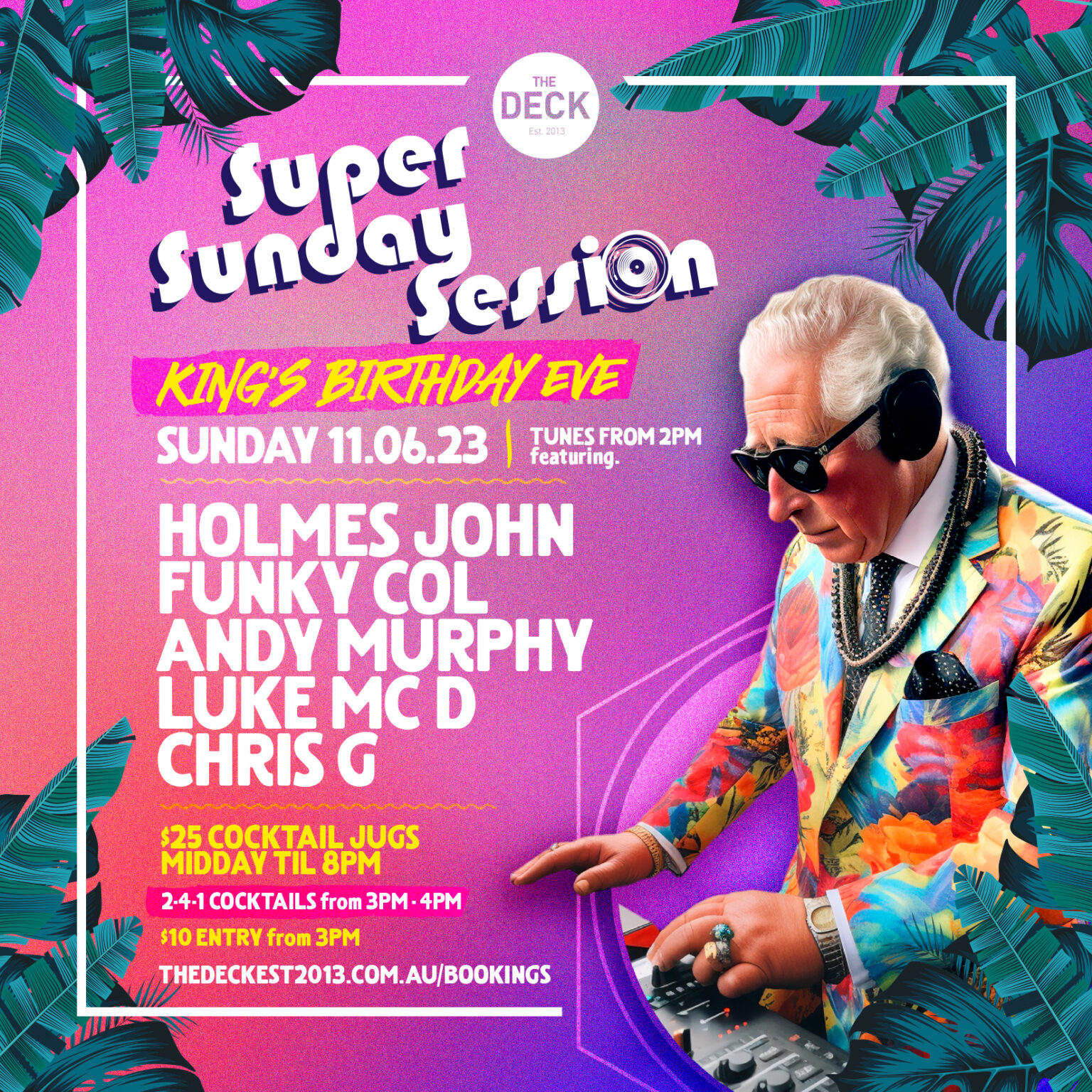 super-sunday-session-king-s-birthday-eve-2023-the-deck-est-2013